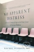 Kniha: No Apparent Distress (Rachel Pearson). WW Norton & Co, 2018