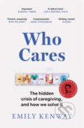 Kniha: Who Cares (Emily Kenway). Wildfire, 2024