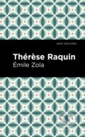 Kniha: Therese Raquin (Mile Zola). , 2021