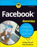 Kniha: Facebook For Dummies (Amy Karasavas a Carolyn Abram). , 2021