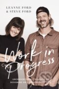 Kniha: Work in Progress (Leanne Ford a Steve Ford). Thomas Nelson Publishers, 2022