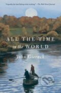 Kniha: All the Time in the World (John Gierach). Simon & Schuster, 2024