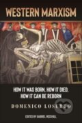 Kniha: Western Marxism (Domenico Losurdo a Gabriel Rockhill). , 2024