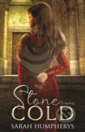 Kniha: Stone Cold (Sarah Humpherys). Morgan James Publishing, 2022