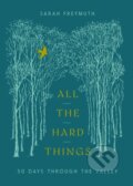 Kniha: All the Hard Things (Sarah Freymuth). Harvest House Publishers, 2026