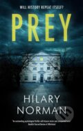 Kniha: Prey (Hilary Norman). Severn House, 2025
