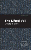 Kniha: The Lifted Veil (George Eliot). , 2021