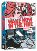 Kniha: Wake Now in the Fire (A.J. Dungo a Jarrett Dapier). Random House, 2026
