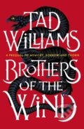Kniha: Brothers of the Wind (Tad Williams). Hodder and Stoughton, 2021