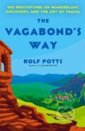 Kniha: The Vagabond's Way (Rolf Potts). Ballantine, 2023