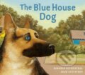 Kniha: The Blue House Dog (Deborah Blumenthal). Peachtree, 2023
