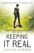Kniha: Keeping It Real (Justina Robson). Gollancz, 2017