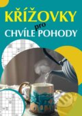 Kniha: Křížovky pro chvíle pohody (Bookmedia). Bookmedia, 2026