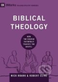 Kniha: Biblical Theology (Nick Roark a Robert Cline). Crossway Books, 2018