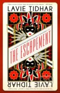 Kniha: The Escapement (Lavie Tidhar). , 2020