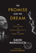 Kniha: The Promise and the Dream (David Margolick). , 2018