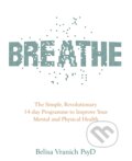 Kniha: Breathe (Belisa, PsyD a Psy.D Vranich). Hay House, 2017