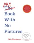 Kniha: My Book With No Pictures (Novak B. J.). Puffin Books, 2019