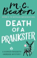 Kniha: Death of a Prankster (M.C. Beaton). Constable, 2017