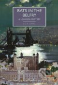 Kniha: Bats in the Belfry (E. C. R. Lorac). , 2018