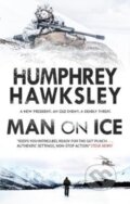 Kniha: Man on Ice (Humphrey Hawksley). Severn House, 2018
