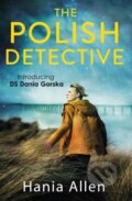 Kniha: The Polish Detective (Hania Allen). Constable, 2018