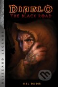 Kniha: Diablo: The Black Road (Odom Mel). Blizzard Entertainment, 2018