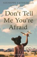 Kniha: Don't Tell Me You're Afraid (Giuseppe Catozzella). Faber and Faber, 2017