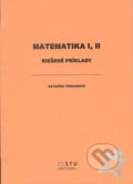 Matematika I, II - Katarína Trokanová, STU, 2013
