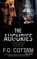 Kniha: The Auguries (F.G. Cottam). Severn House, 2019