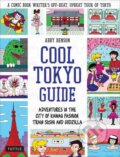 Kniha: Cool Tokyo Guide (Abby Denson). Tuttle Publishing, 2018