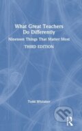Kniha: What Great Teachers Do Differently (Todd Whitaker). Routledge, 2020