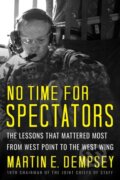 Kniha: No Time For Spectators (Martin Dempsey). Missionday, 2020