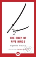 Kniha: The Book of Five Rings (Miyamoto Musashi a Thomas Cleary). , 2018