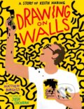 Kniha: Drawing on Walls (Matthew Burgess). Enchanted Lion, 2020