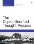 Kniha: Object-Oriented Thought Process, The (Matt Weisfeld). , 2018