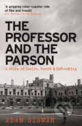 Kniha: The Professor and the Parson (Adam Sisman). Profile Books, 2020