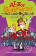 Kniha: Alex Sparrow and the Really Big Stink (Jennifer Killick). Firefly Books, 2017