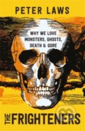 Kniha: The Frighteners (Peter Laws). Icon Books, 2018