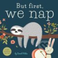 Kniha: But First, We Nap (David W. Miles). Familium, 2018