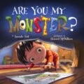 Kniha: Are You My Monster? (Amanda Noll). , 2019