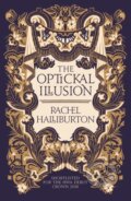 Kniha: The Optickal Illusion (Rachel Halliburton). Duckworth Overlook, 2019