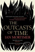 Kniha: The Outcasts of Time (Ian Mortimer). Simon & Schuster, 2018