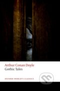 Kniha: Gothic Tales (Arthur Conan Doyle a Darryl Jones). Oxford University Press, 2018