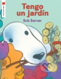 Kniha: Tengo un jardin (Bob Barner). Holiday house, 2020
