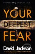 Kniha: Your Deepest Fear (David Jackson). Zaffre, 2019