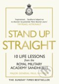 Kniha: Stand Up Straight (Major General Paul Nanson). Century, 2019