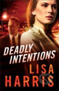 Kniha: Deadly Intentions (Lisa Harris). , 2019