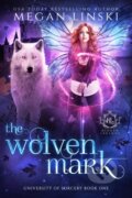 Kniha: The Wolven Mark (Hidden Legends a Megan Linski). Independently Published, 2019