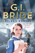 Kniha: The G.I. Bride (Eileen Ramsay). Zaffre, 2018